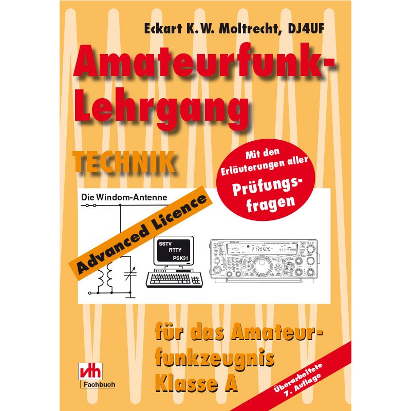 Amateurfunk Lehrgang Technik “Der Weg zu HB9” von E.K.W. Moltrecht, DJ4UF